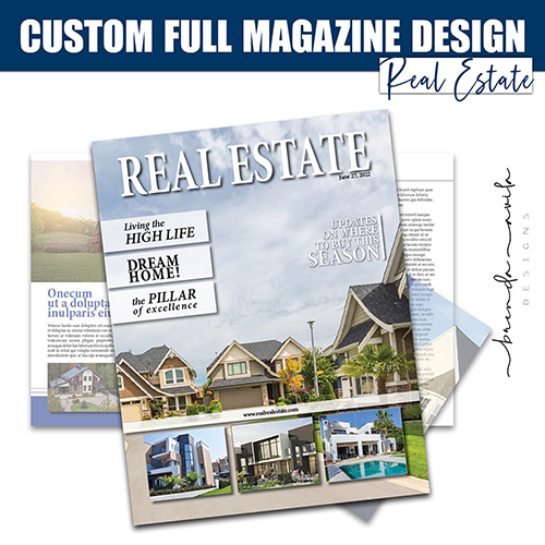 Custom Full Magazine Design - Real Estate